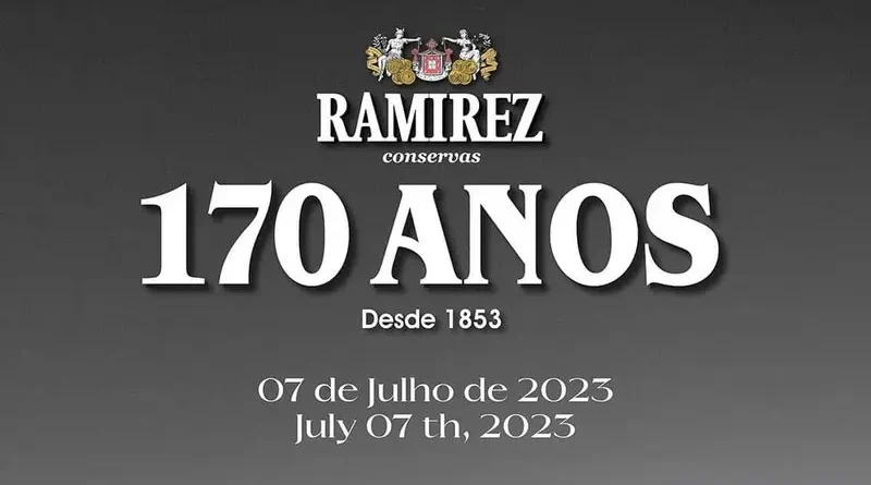 Ramirez Conservas | A mais antiga fábrica de conservas | Ramirez assinalou 170 anos de atividade com timelapse histórico e gastronómico